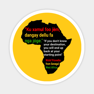 African proverb in Wolof - Wisdom Sayings and Quotes from Senegal Magnet